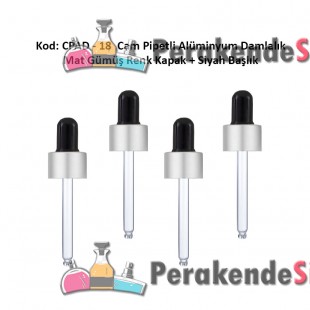 Cam Pipet + Mat Gümüş Renk Alüminyum Kapak + Siyah Silikon Başlıklı Damlalık Kod: CPAD-18